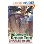 Tapping the Dream Tree (Newford)