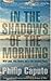 In the Shadows of the Morning: Wild Lands, Wild Waters, and a Few Untamed People