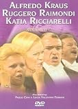 Alfredo Kraus, Ruggero Raimondi and Katia Ricciarelli In Concert [DVD] [US Import]