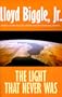 The Light That Never Was