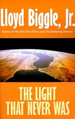 The Light That Never Was