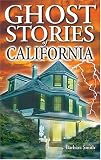 Ghost Stories of California (Ghost Stories (Lone Pine))