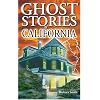 Ghost Stories of California