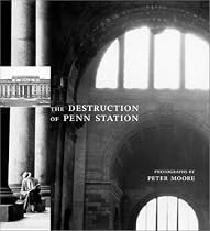 The Destruction of Penn Station