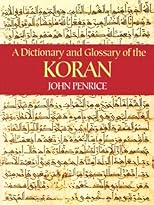 A Dictionary and Glossary of the Koran