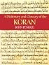 A Dictionary and Glossary of the Koran