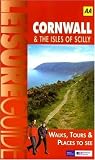 Cornwall and the Isles of Scilly (Ordnance Survey/AA Leisure Guides)