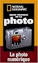 Guide pratique de la photo num�rique