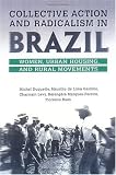 Collective Action and Radicalism in Brazil: Women, Urban Housing and Rural Movements (Studies in Comparative Political Economy and Public Policy)