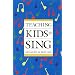 Teaching Kids to Sing