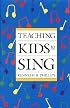 Teaching Kids to Sing