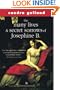 The Many Lives and Secret Sorrows of Josephine B. : A Novel