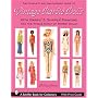 The Complete & Unauthorized Guide to Vintage Barbie Dolls: With Barbie & Skipper Fashions and the Whole Family of Barbie Dolls (Schiffer Book for Collectors)
