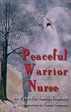 Peaceful Warrior Nurse
