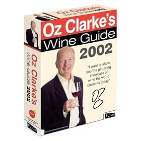 Oz Clarke's Wine Guide 2002