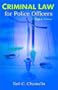 Criminal Law for Police Officers (8th Edition)