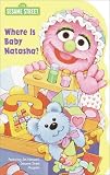 Where is Baby Natasha? (Sesame Street)