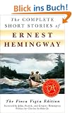 The Complete Short Stories Of Ernest Hemingway: The Finca Vigia Edition