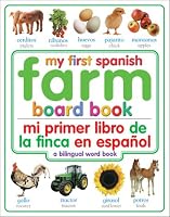 My First Farm Board Book: Spanish/English (My First Board Books, Bilingual)