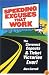 Speeding Excuses That Work: The Cleverest Copouts and Ticket Victories Ever
