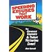 Speeding Excuses That Work: The Cleverest Copouts and Ticket Victories Ever