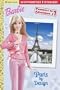 Barbie Passport Book #1: Paris by Design (Passport to Adventure)
