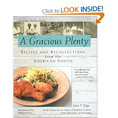 A Gracious Plenty: Recipes and Recollections from the American South