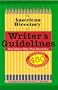 The American Directory of Writer's Guidelines; What Editors Want, What Editors Buy