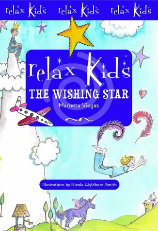 Buy Relax Kids: The Wishing Star (Relax Kids) online at Discounted New and Used prices. Delivered to your door with Off-The-Bookshelf.