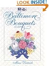 Baltimore Bouquets: Patterns...