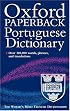 The Oxford Paperback Portuguese Dictionary