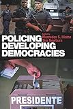 Policing developing democracies