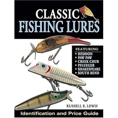 Classic Fishing Lures: Identification and Price Guide