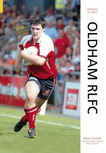 Oldham Rugby League (Images of Sport)