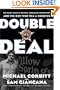 Double Deal: The Inside Story of Murder, Unbridled Corruption, and the Cop Who Was a Mobster