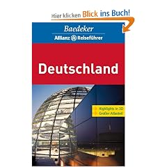 Deutschland. Baedeker Allianz Reisef�hrer. Highlights in 3D