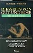 Diesseits von Gut und B�se. The moral animal. Die biologischen Grundlagen unserer Ethik