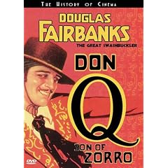 Douglas Fairbanks: Don Q, Son of Zorro