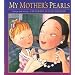 My Mother's Pearls