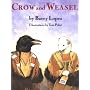 Crow and Weasel