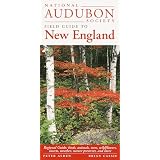 National Audubon Society Regional Guide to New England (National Audubon Society Field Guide to New England)