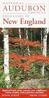 National Audubon Society Regional Guide to New England (National Audubon Society Field Guide to New England)