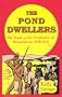 The pond dwellers