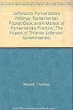 Jefferson's parliamentary writings : 
