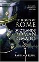 The Legacy of Rome: Scotland's Roman Remains
