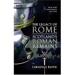 The Legacy of Rome: Scotland's Roman Remains