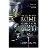 The Legacy of Rome: Scotland's Roman Remains