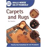 Dolls House Do-It-Yourself: Carpets and Rugs