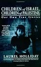 Children of Israel, Children of Palestine (The Children of Conflict Series)