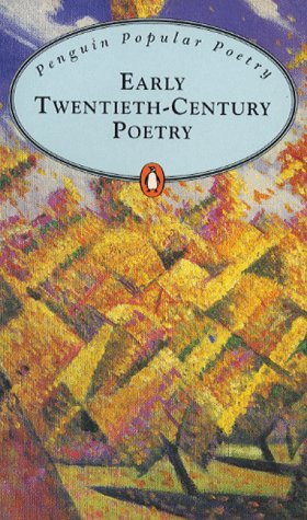 Early Twentieth Century Poetry (Penguin Popular Classics)